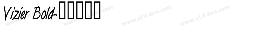 Vizier Bold字体转换